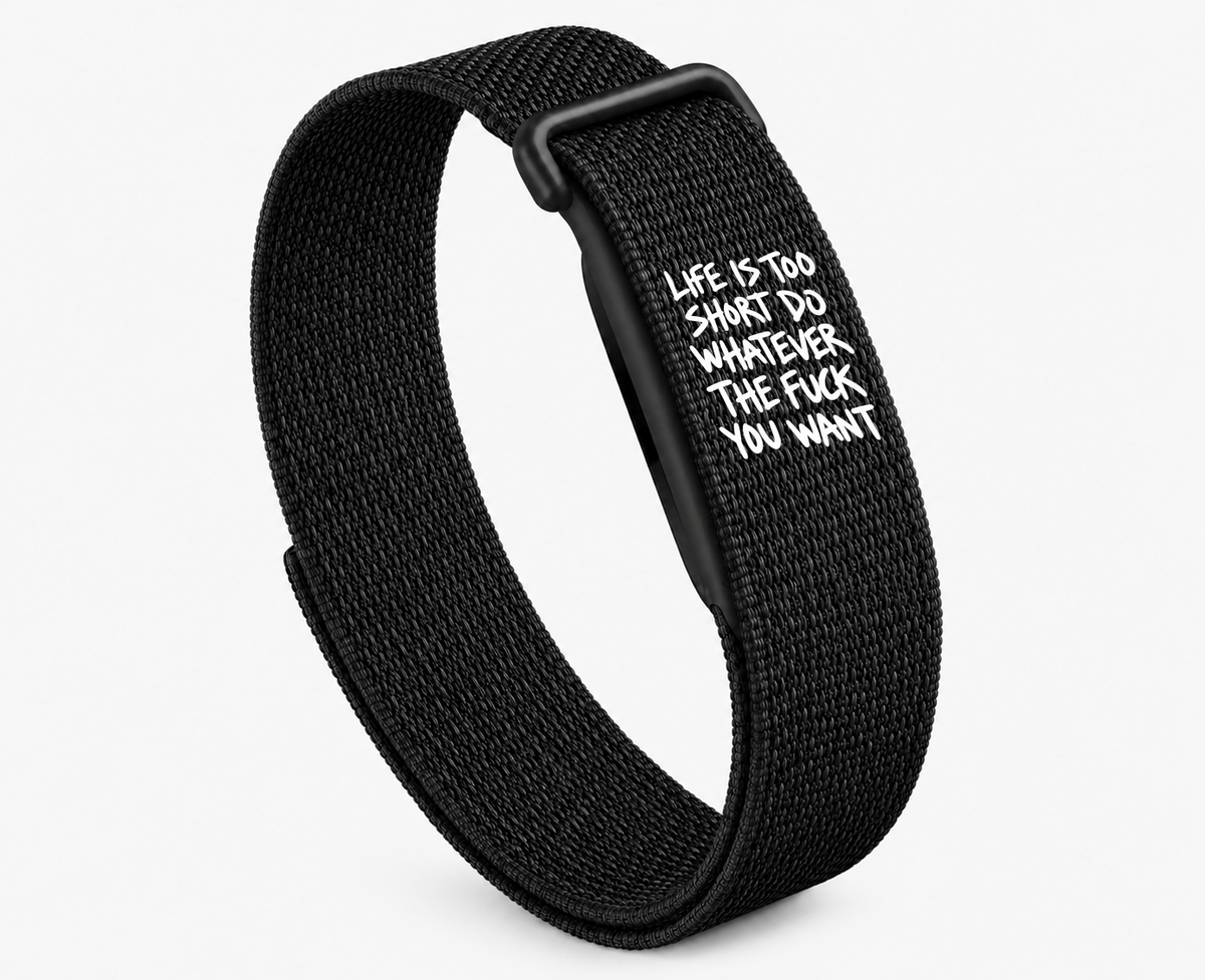 Life is short Fitbit Air