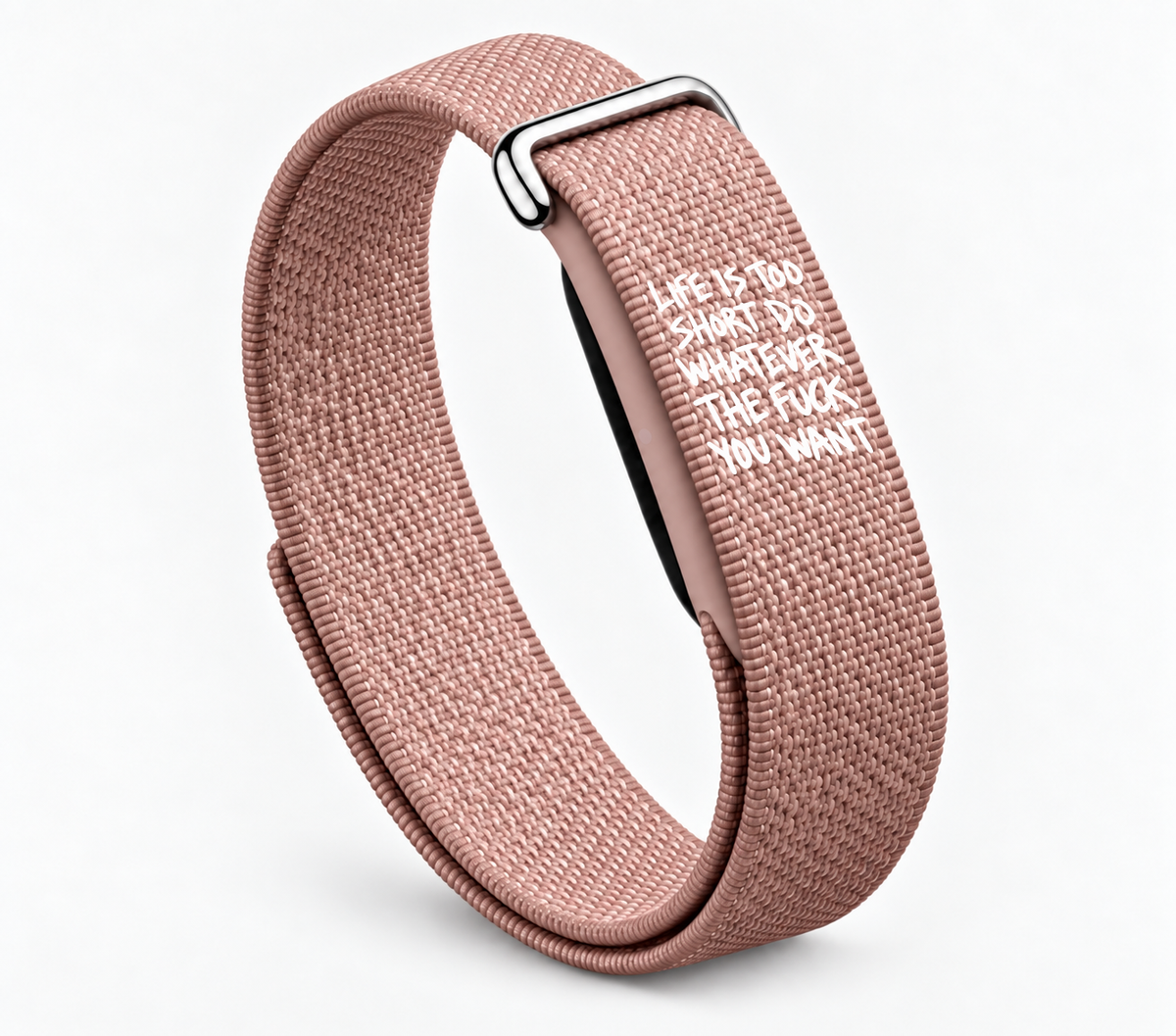 Life is short Fitbit Air