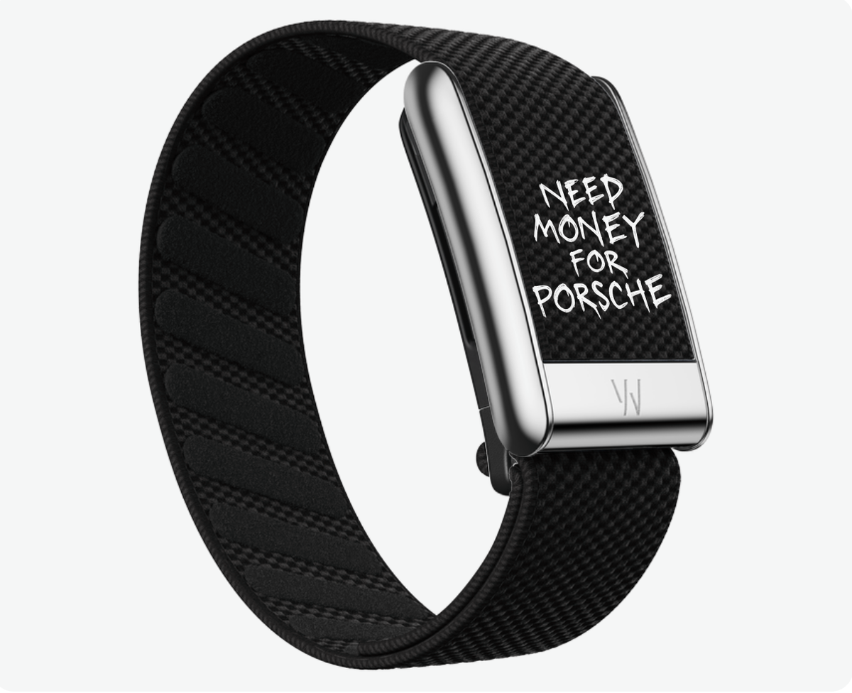 Need Money For Porsche Whoop band
