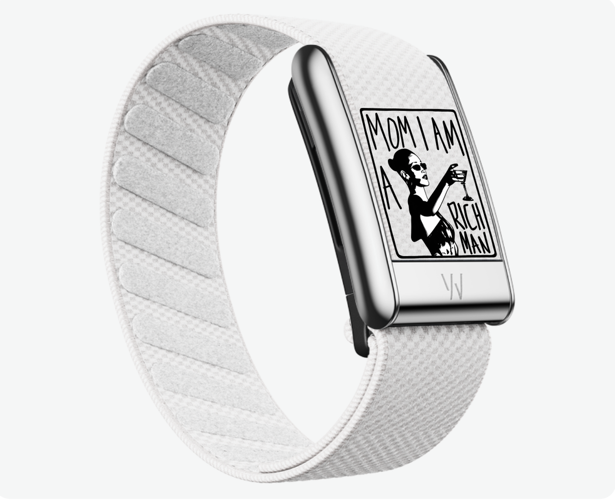 Mom I am a rich man Whoop band