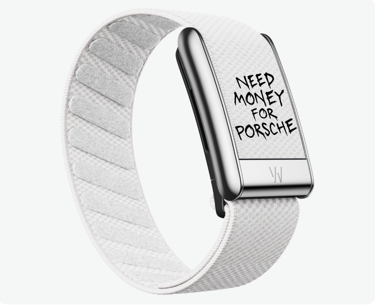 Need Money For Porsche Whoop band